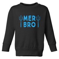 Merbro Brother Of A Mermaid Birthday Swimming Toddler Sweatshirt