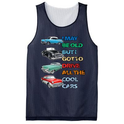 May Be Old But Got To Drive All The Cool Cars Mesh Reversible Basketball Jersey Tank