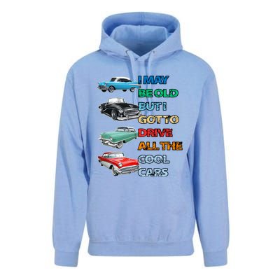 May Be Old But Got To Drive All The Cool Cars Unisex Surf Hoodie