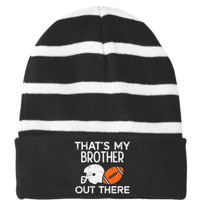 My Brother Out There American Football Family Match Sister Striped Beanie with Solid Band