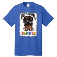 Messy Bun One Thankful Teacher Hispanic Heritage Month Meaningful Gift Tall T-Shirt