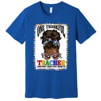 Messy Bun One Thankful Teacher Hispanic Heritage Month Meaningful Gift Premium T-Shirt