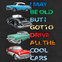 May Be Old But Got To Drive All The Cool Cars Beanie