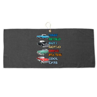 May Be Old But Got To Drive All The Cool Cars Large Microfiber Waffle Golf Towel