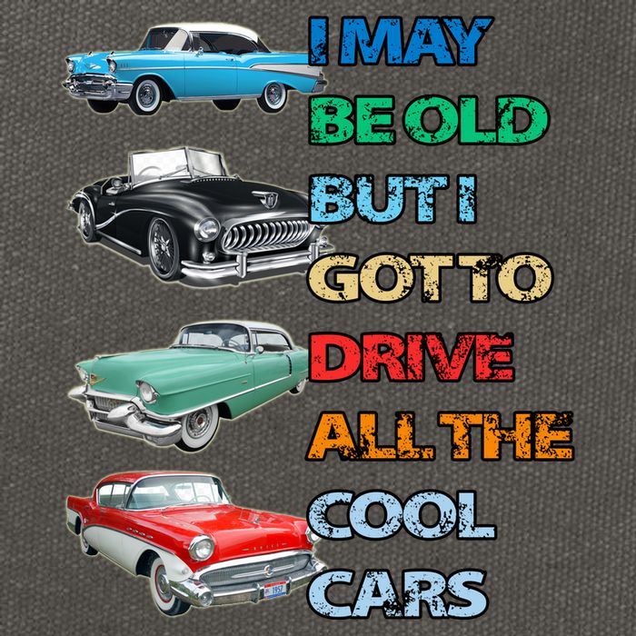 May Be Old But Got To Drive All The Cool Cars Cotton Canvas Backpack
