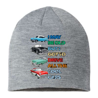 May Be Old But Got To Drive All The Cool Cars Sustainable Beanie