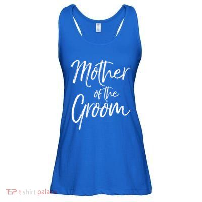 Matching Bridal Party Funny Gift For Family Mother Of The Groom Gift Ladies Essential Flowy Tank