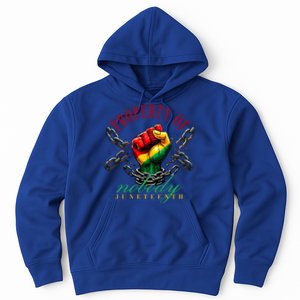 Melanin Black Property Of Nobody Junenth Freedom Cute Gift Hoodie