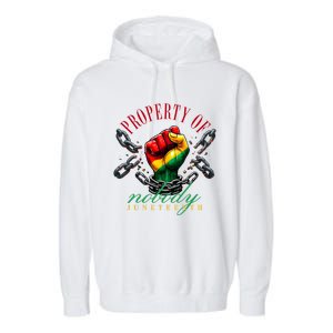 Melanin Black Property Of Nobody Junenth Freedom Cute Gift Garment-Dyed Fleece Hoodie