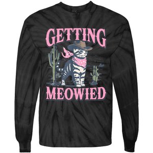 Meowdy Bachelorette Party Cowgirl Getting Meowied Cat Bride Tie-Dye Long Sleeve Shirt