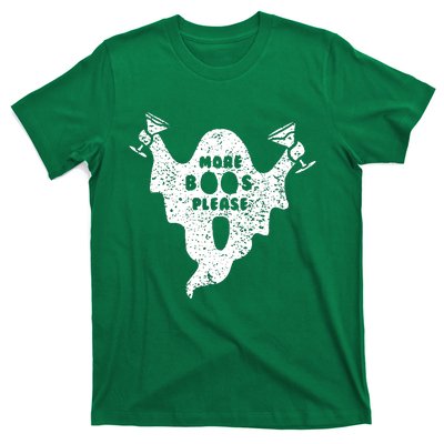 More Boos Please T-Shirt