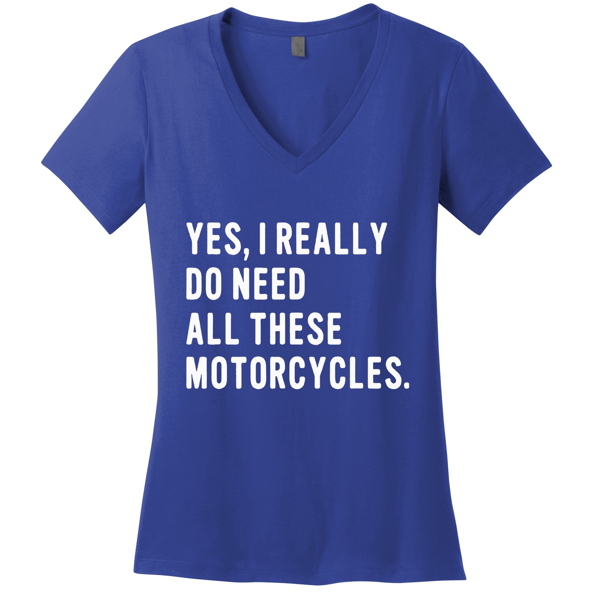 Motorcyclist Biker Pun For Motorcycle Motorbike Riding Rider Women's V-Neck T-Shirt
