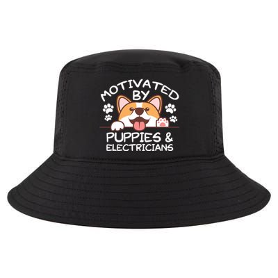 Motivated By Puppies And Electricians Gift Electricians Gift Cool Comfort Performance Bucket Hat