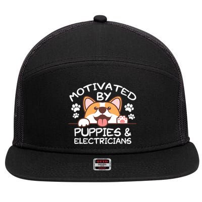 Motivated By Puppies And Electricians Gift Electricians Gift 7 Panel Mesh Trucker Snapback Hat