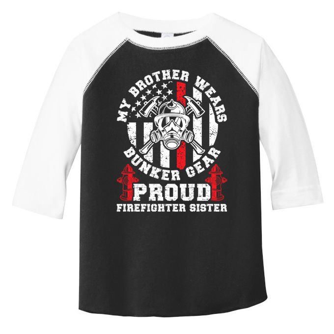 My Brother Proud Firefighter Sister Of A Fire Sister Gift Toddler Fine Jersey T-Shirt