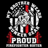 My Brother Proud Firefighter Sister Of A Fire Sister Gift Toddler Fine Jersey T-Shirt