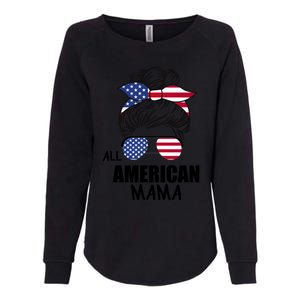 Messy Bun Patriotic Outfit All American Mama 4th Of July Gift Womens California Wash Sweatshirt