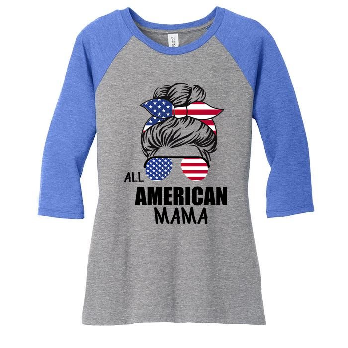 Messy Bun Patriotic Outfit All American Mama 4th Of July Gift Women's Tri-Blend 3/4-Sleeve Raglan Shirt