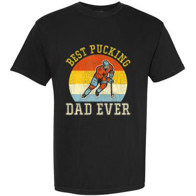 Mens Best Pucking DAD Retro Father's Day Gift For Hockey Dad Garment-Dyed Heavyweight T-Shirt