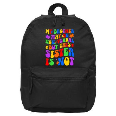 My Brother Proud Autism Sister 16 in Basic Backpack