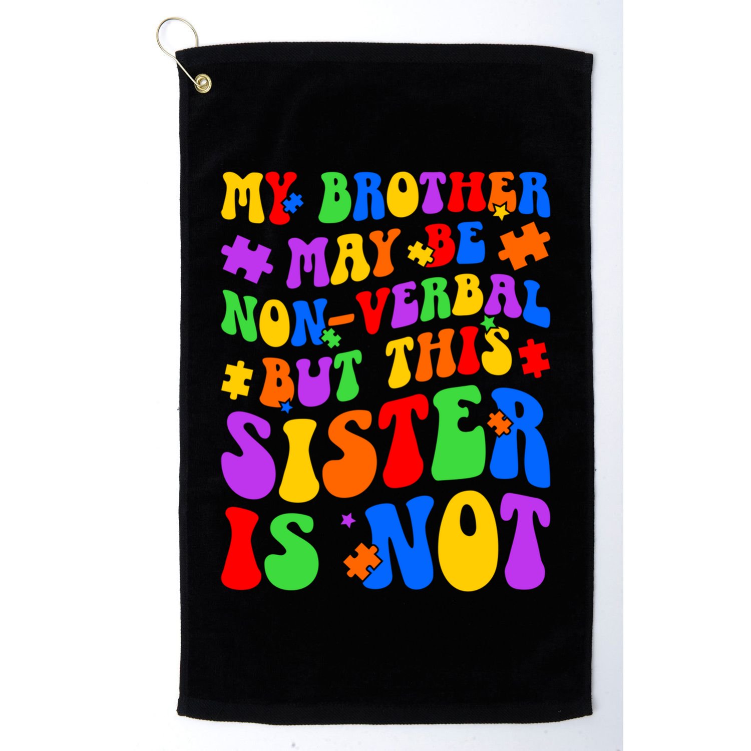 My Brother Proud Autism Sister Golf Towel