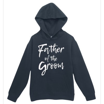 Matching Bridal Party For Family Father Of The Groom Urban Pullover Hoodie