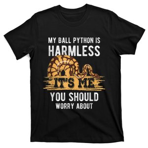 My Ball Python Is Harmless Tee | Snake Lover T-Shirt