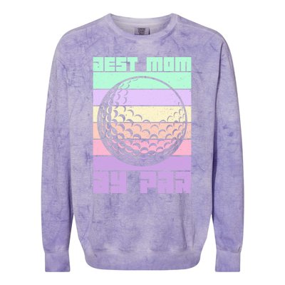 Mom By Par Golfing Moms Mother's Day Golf Best Mom By Par Gift Colorblast Crewneck Sweatshirt