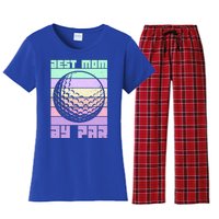 Mom By Par Golfing Moms Mother's Day Golf Best Mom By Par Gift Women's Flannel Pajama Set