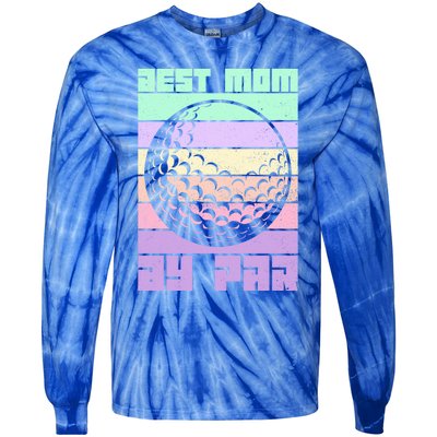 Mom By Par Golfing Moms Mother's Day Golf Best Mom By Par Gift Tie-Dye Long Sleeve Shirt