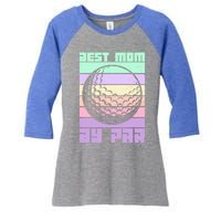 Mom By Par Golfing Moms Mother's Day Golf Best Mom By Par Gift Women's Tri-Blend 3/4-Sleeve Raglan Shirt