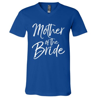 Matching Bridal Party Funny Gift For Family Mother Of The Bride Gift V-Neck T-Shirt