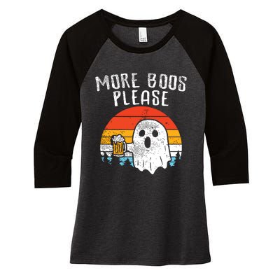 More Boos Please Ghost Beer Retro Halloween Drinking Women's Tri-Blend 3/4-Sleeve Raglan Shirt