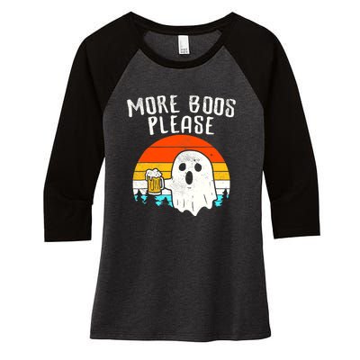 More Boos Please Ghost Beer Funny Halloween Beer Drinking Women's Tri-Blend 3/4-Sleeve Raglan Shirt