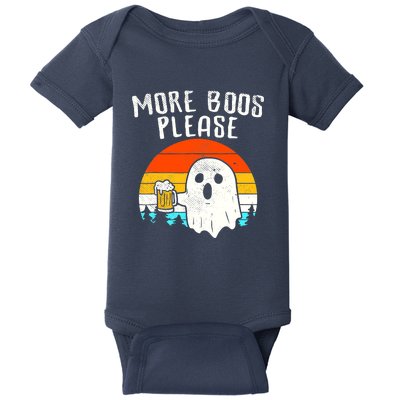 More Boos Please Ghost Beer Funny Halloween Beer Drinking Baby Bodysuit