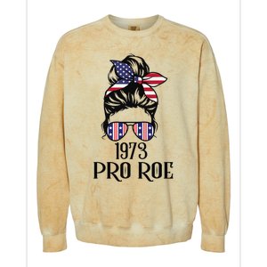 Messy Bun Pro Roe 1973 Pro Choice ’s Rights Feminism Colorblast Crewneck Sweatshirt