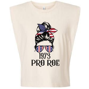 Messy Bun Pro Roe 1973 Pro Choice ’s Rights Feminism Garment-Dyed Women's Muscle Tee