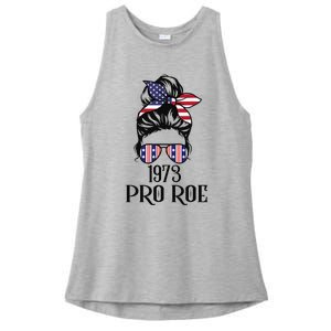 Messy Bun Pro Roe 1973 Pro Choice ’s Rights Feminism Ladies PosiCharge Tri-Blend Wicking Tank