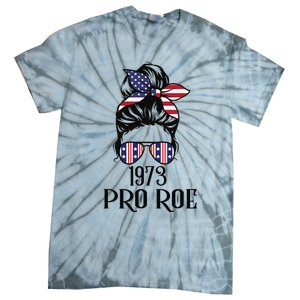 Messy Bun Pro Roe 1973 Pro Choice ’s Rights Feminism Tie-Dye T-Shirt