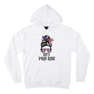 Messy Bun Pro Roe 1973 Pro Choice ’s Rights Feminism Hoodie