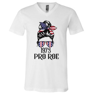 Messy Bun Pro Roe 1973 Pro Choice ’s Rights Feminism V-Neck T-Shirt