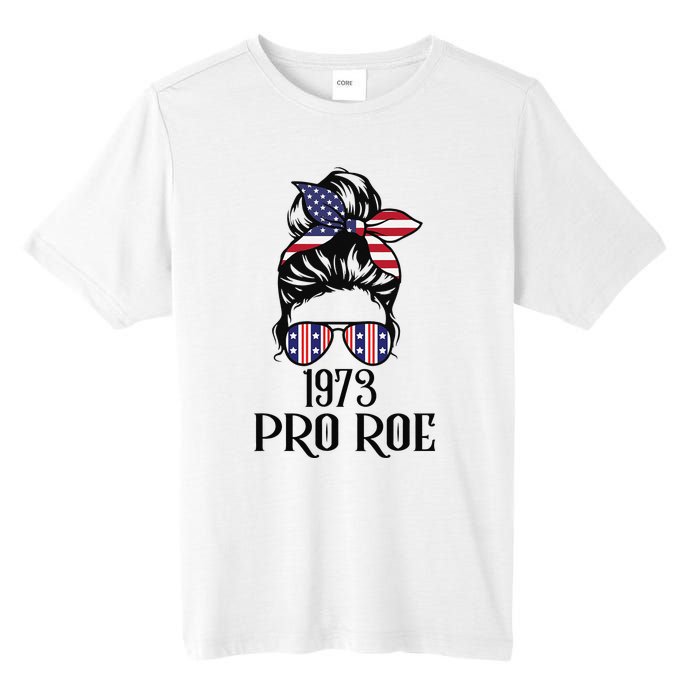 Messy Bun Pro Roe 1973 Pro Choice ’s Rights Feminism Tall Fusion ChromaSoft Performance T-Shirt