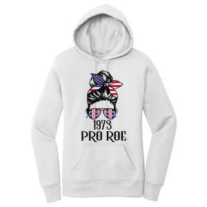 Messy Bun Pro Roe 1973 Pro Choice ’s Rights Feminism Women's Pullover Hoodie