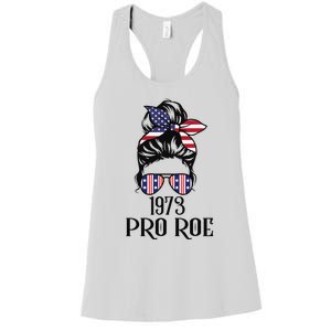 Messy Bun Pro Roe 1973 Pro Choice ’s Rights Feminism Women's Racerback Tank