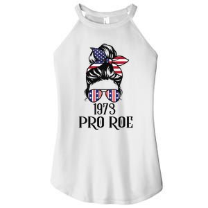 Messy Bun Pro Roe 1973 Pro Choice ’s Rights Feminism Women's Perfect Tri Rocker Tank