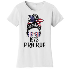 Messy Bun Pro Roe 1973 Pro Choice ’s Rights Feminism Women's T-Shirt