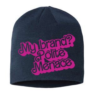 My Bran Polite Menace Sustainable Beanie