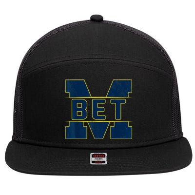 Michigan Bet Quote For Women 7 Panel Mesh Trucker Snapback Hat