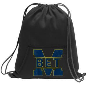 Michigan Bet Quote For Women Sweatshirt Cinch Pack Bag