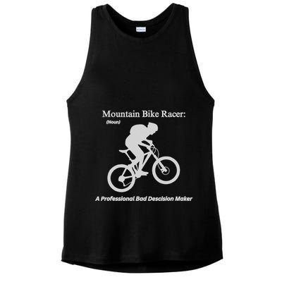 Mountain Bike Racer A Professional Bad Decision Maker Ladies PosiCharge Tri-Blend Wicking Tank